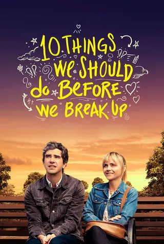 10 Things We Should Do Before We Break Up afişi
