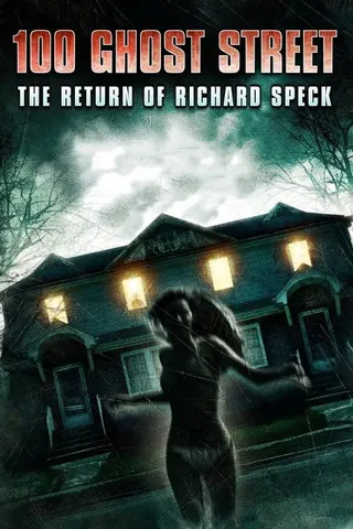 Görsel: TMDB 100 Ghost Street: The Return of Richard Speck afişi