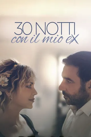 Görsel: TMDB 30 notti con il mio ex afişi