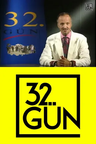 32. Gün afişi
