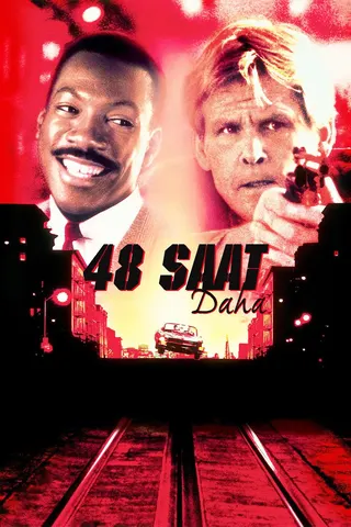 Görsel: TMDB 48 Saat Daha afişi