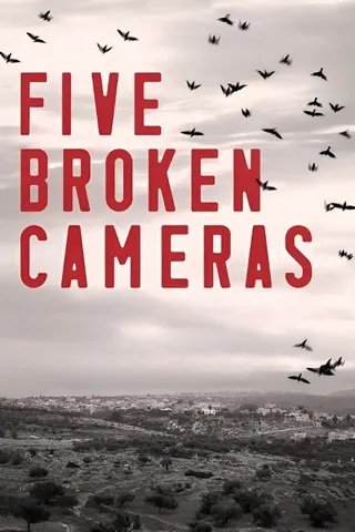 5 Broken Cameras afişi