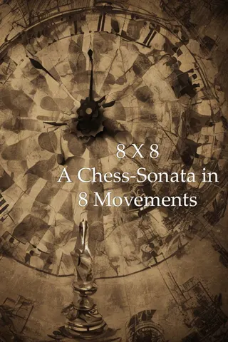 Görsel: TMDB 8 × 8: A Chess Sonata in 8 Movements afişi
