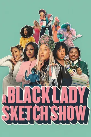 Görsel: TMDB A Black Lady Sketch Show afişi