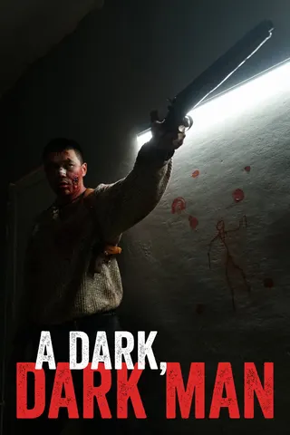 Görsel: TMDB A Dark, Dark Man afişi