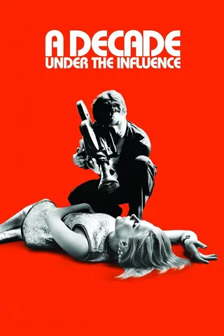 A Decade Under the Influence afişi