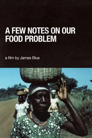 Görsel: TMDB A Few Notes on Our Food Problem afişi