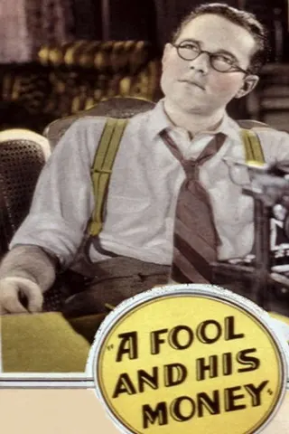 A Fool and His Money afişi