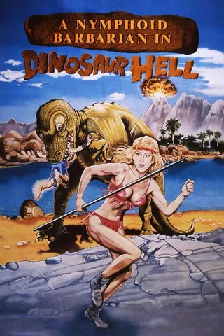 A Nymphoid Barbarian in Dinosaur Hell afişi