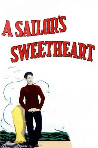 Görsel: TMDB A Sailor's Sweetheart afişi