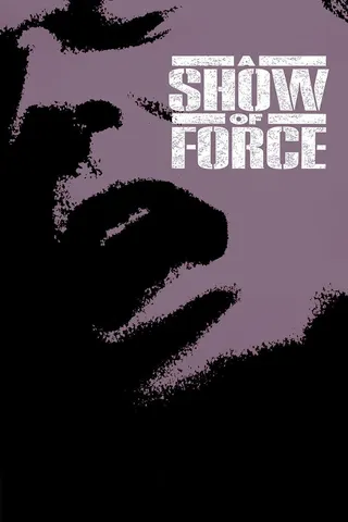 Görsel: TMDB A Show of Force afişi
