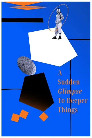 Görsel: TMDB A Sudden Glimpse to Deeper Things afişi