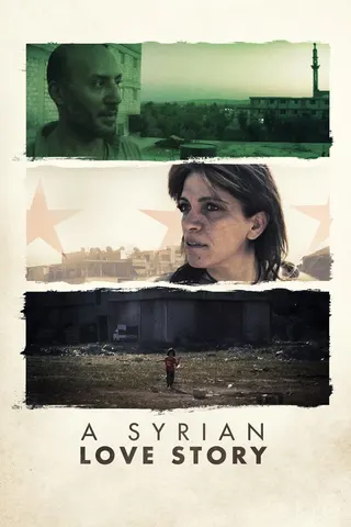 A Syrian Love Story afişi