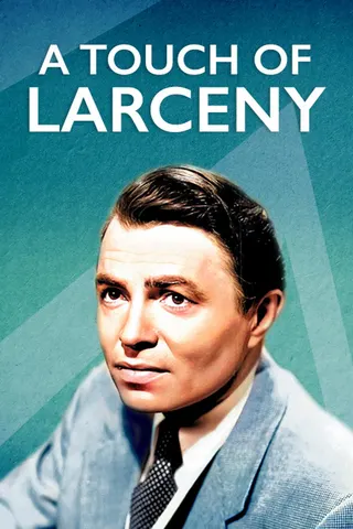 A Touch of Larceny afişi