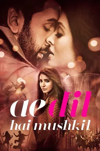 Görsel: TMDB Ae Dil Hai Mushkil afişi