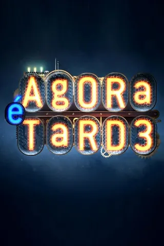 Agora É Tarde afişi