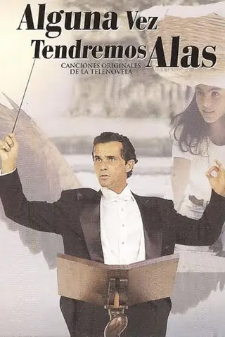 Alguna vez tendremos alas afişi