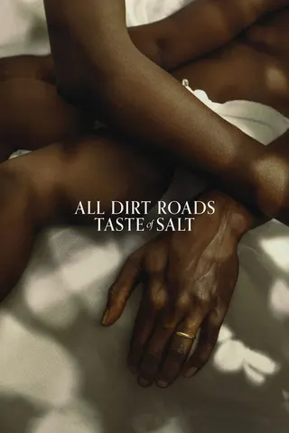 Görsel: TMDB All Dirt Roads Taste of Salt afişi