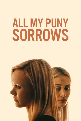 Görsel: TMDB All My Puny Sorrows afişi