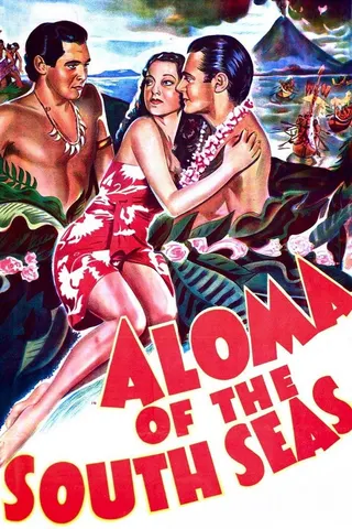 Görsel: TMDB Aloma of the South Seas afişi