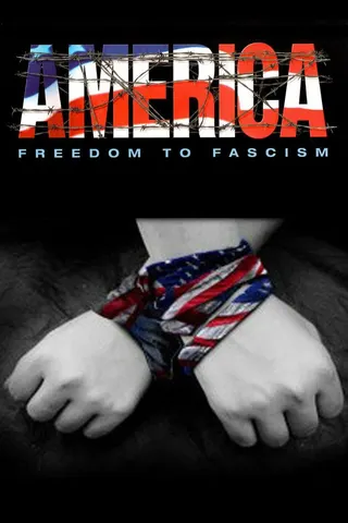 America: Freedom to Fascism afişi