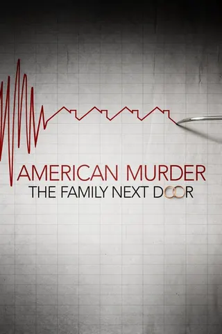 American Murder: The Family Next Door afişi