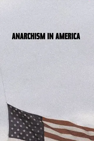 Görsel: TMDB Anarchism in America afişi