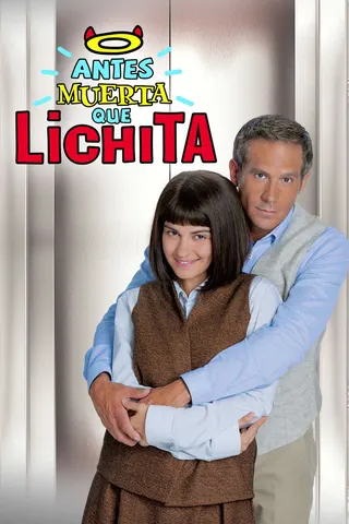 Antes muerta que Lichita afişi