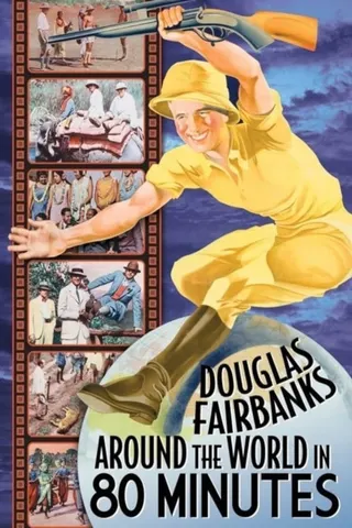 Görsel: TMDB Around the World in 80 Minutes with Douglas Fairbanks afişi