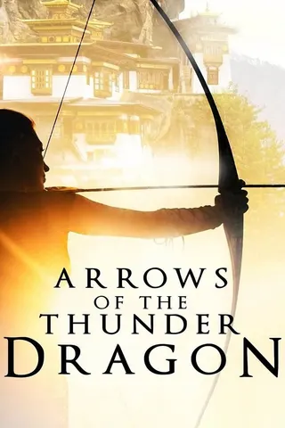 Görsel: TMDB Arrows of the Thunder Dragon afişi