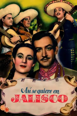 Görsel: TMDB ¡Así se quiere en Jalisco! afişi