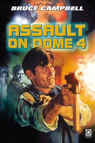 Assault on Dome 4 afişi