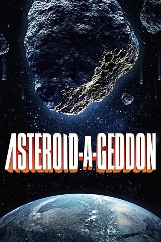 Asteroid-a-Geddon afişi