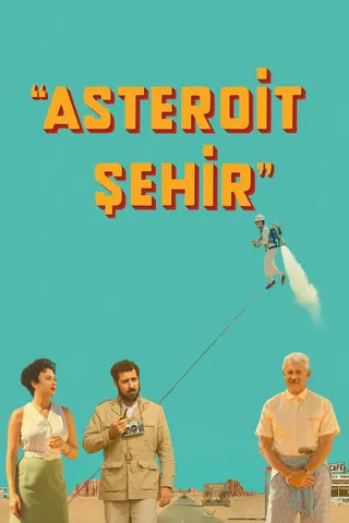 Görsel: TMDB Asteroit Şehir afişi