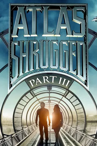 Görsel: TMDB Atlas Shrugged Part III: Who Is John Galt? afişi
