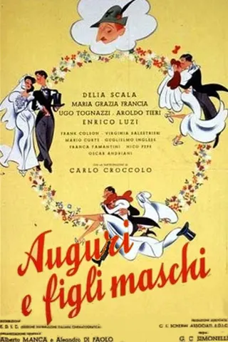 Görsel: TMDB Auguri e figli maschi! afişi