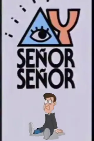 Görsel: TMDB ¡Ay, Señor, Señor! afişi