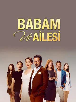 Görsel: TMDB Babam ve Ailesi afişi