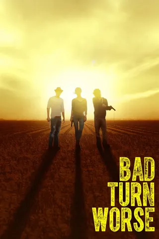 Bad Turn Worse afişi
