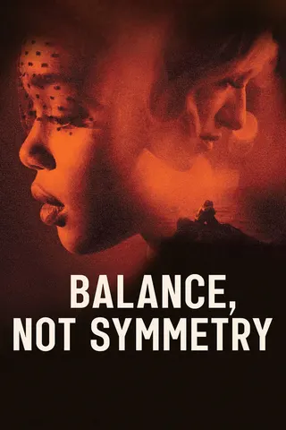 Görsel: TMDB Balance, Not Symmetry afişi