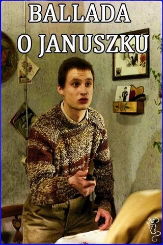 Ballada o Januszku afişi