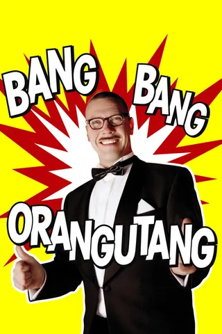 Görsel: TMDB Bang Bang Orangutang afişi