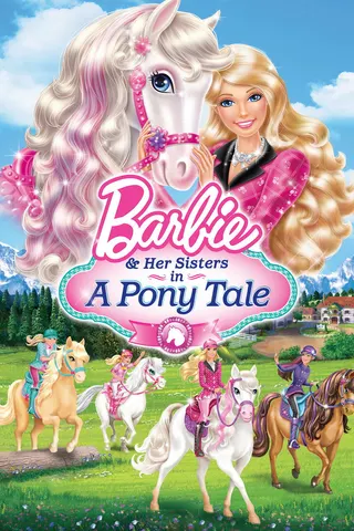 Görsel: TMDB Barbie & Her Sisters in a Pony Tale afişi