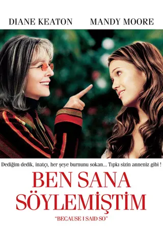 Görsel: TMDB Because I Said So afişi