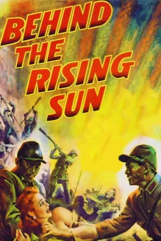 Behind the Rising Sun afişi