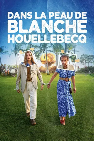 Being Blanche Houellebecq afişi