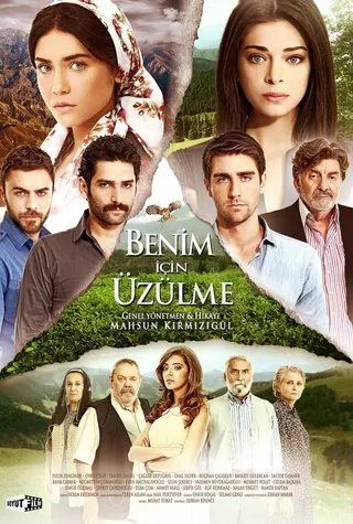 Görsel: TMDB Benim İçin Üzülme afişi