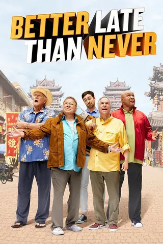 Görsel: TMDB Better Late Than Never afişi