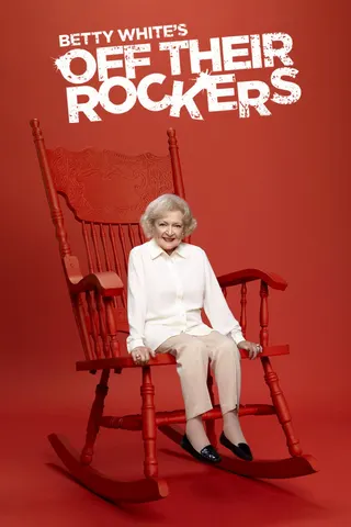 Betty White's Off Their Rockers afişi