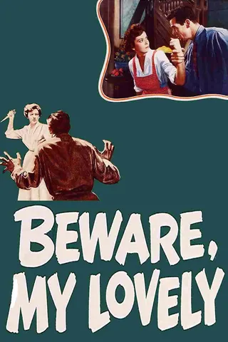 Beware, My Lovely afişi